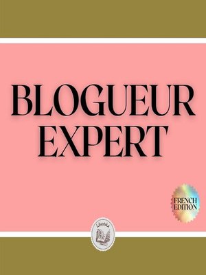 cover image of BLOGUEUR EXPERT